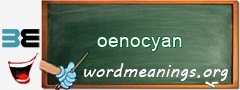 WordMeaning blackboard for oenocyan